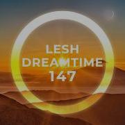 DreamTime 147 Melodic Progressive House Mix
