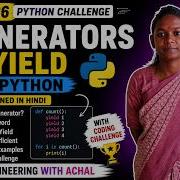 Generators Yield In Python Explained In Hindi Day 26 Python Tutorial For Beginners