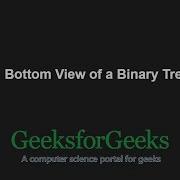 Bottom View Of A Binary Tree GeeksforGeeks