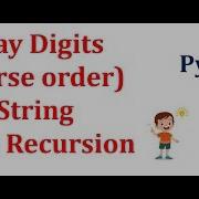 Display Digits In Reverse Order From String Using Recursion Data Structures Algorithms Python