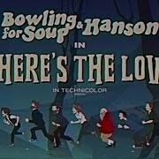 Bowling For Soup Where S The Love Feat Hanson Official Music Video Ft Hanson