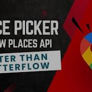 BETTER Place Picker Than FlutterFlow S Widget