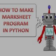 PYTHON HOW TO MAKE MARKSHEET PROGRAM IN PYTHON
