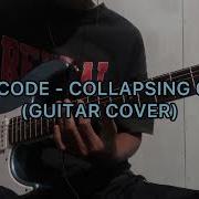 COLORCODE COLLAPSING CASTLE Guitar Cover