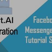 Facebook Messenger Bot Tutorial Using Python Wit Ai Integration Part 2