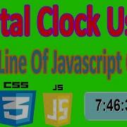How To Make Digital Clock Using Just 5 Line Of JavaScript Code With Free Source Code
