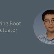 Episode 50 Spring Boot Actuator