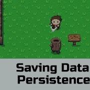 Saving Data Persistence Make A Game Like Zelda Using Unity And C