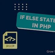 PHP If Else Statement PHP Course Video 13 If Else Statement In Php Grow Your Skills