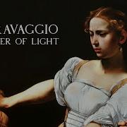 Caravaggio Master Of Light