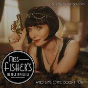 Miss Fisher S Closing Theme