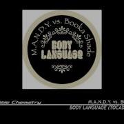 M A N D Y Vs Booka Shade Body Language Tocadisco Remix