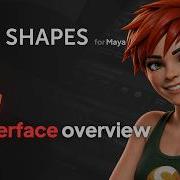 SHAPES Ep01 Interface Overview