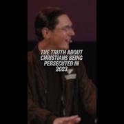 The Truth About Christians Being Persecuted In 2023 Shorts