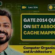 L 3 14 Gate 2014 Question On Set Associative Cache Mapping Computer Organisation And Architecture