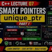 C Lecture 07 Smart Pointers Explained Unique Ptr Part 1 For Beginners