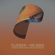 FLARES 40 000 Graphic Video