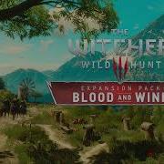 Fanfares And Flowers OST The Witcher 3 Blood Wine
