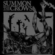 SUMMON THE CROWS Self Titled FULL EP