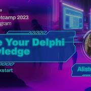 Share Your Delphi Knowledge Alister Christie Coding Bootcamp 2023