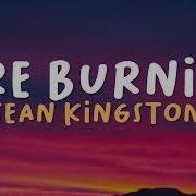 Fire Burning Sean Kingston Lyrics