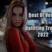 Best Of Vocal Uplifting Trance 2022