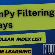 Filter Array Array Filter Numpy Array Numpy Tutorial