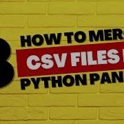 How To Merge Different CSV Files In Python Pandas Jupyter Notebook