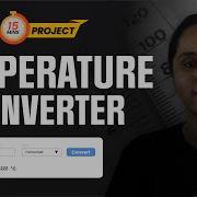 Temperature Converter 15 Min Project GeeksforGeeks School
