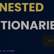 Python For Beginners Master Python Nested Dictionary