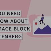 A Guide To Image Block In Gutenberg