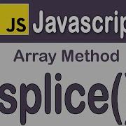 How To Add And Remove An Item From An Array Using The Javascript Array Function SPLICE