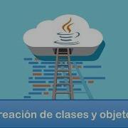 61 Programación En Java POO Creación De Clases Y Objetos