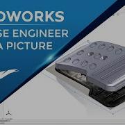 Reverse Engineering From A Picture In SOLIDWORKS