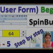SpinButton SpinButton IN EXCEL VBA SpinButton In Excel User Form VBA User Form Beginner Parts 5