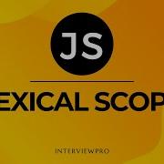 Lexical Scope JavaScript Interview Questions