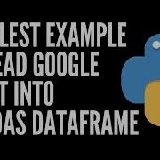 Simplest Way Of Reading Google Sheets Into A Pandas Dataframe Python