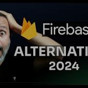 The Best Firebase Alternatives In 2024