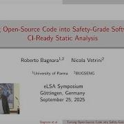 ELSA25 Turning Open Source Code Into Safety Grade Software Via CI Ready Static Analysis