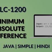 Minimum Absolute Difference Leetcode 1200 Java Hindi
