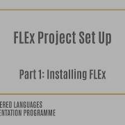 FLEx Project Creation Part 1 Installing FLEx