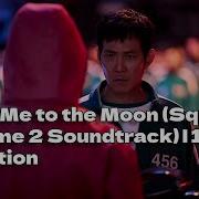 Fly Me To The Moon Squid Game S2 1 Hour Edition