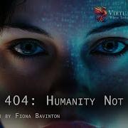 Error 404 Humanity Not Found