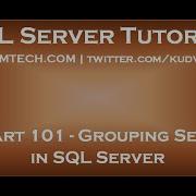 Grouping Sets In SQL Server