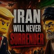 IRAN WILL NEVER SURRENDER Final Warning To Trump LEGO Diss Track