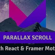 Многослойная параллакс прокрутка с React Framer Motion