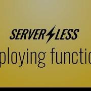 Deploying Functions Invoking Them Serverless Framework Tutorial 7