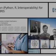 Вебинар AI Robotization Python R Interoperability For InterSystems IRIS November 7 2019