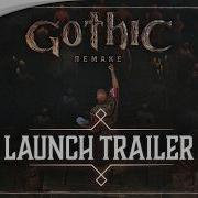 Gothic 1 Remake Release Trailer