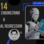 Machine Learning Feature Engineering Polynomial Regression